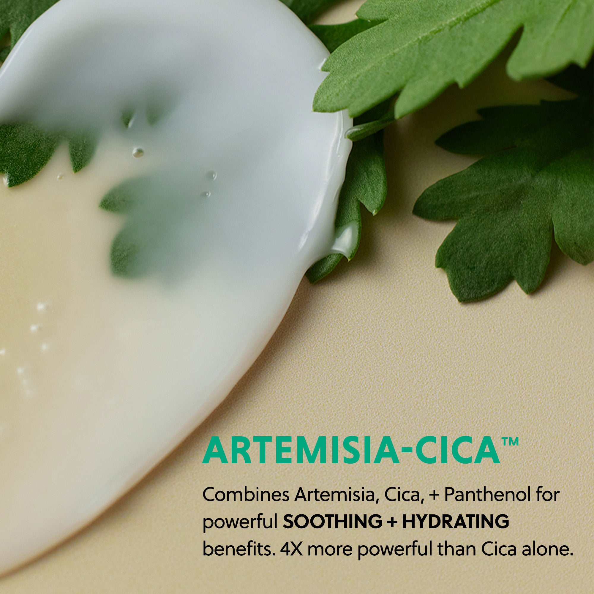 Cream texture with Artemisia, Cica, and Panthenol, highlighting soothing and hydrating benefits.
